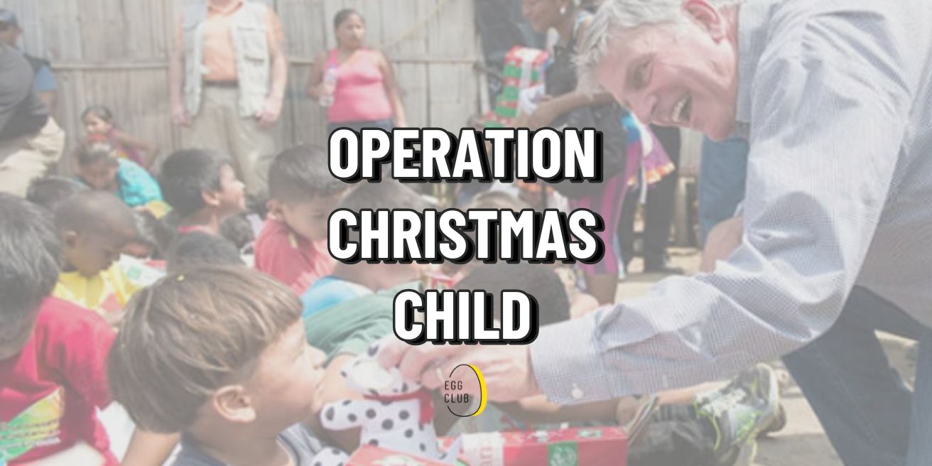 Operation Christmas Child by Egg Club